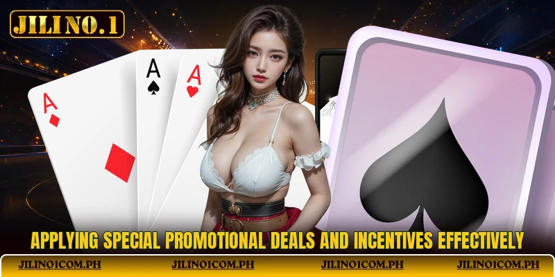 Applying special promotional deals and incentives effectively