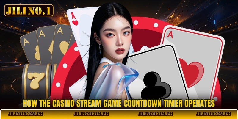 How the casino stream game countdown timer operates How the casino stream game countdown timer operates