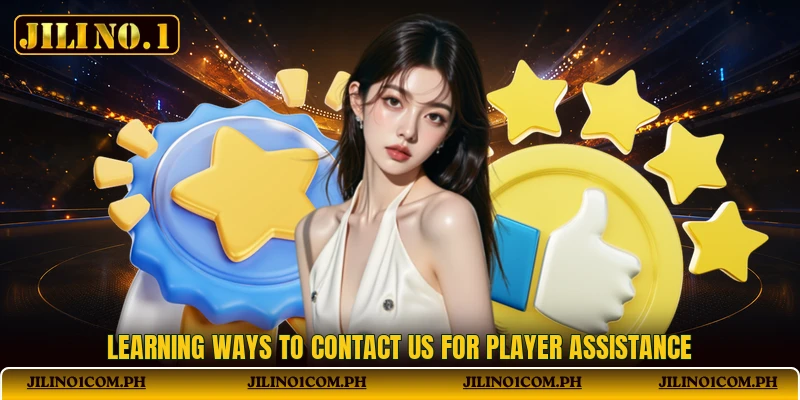 Learning ways to contact us for player assistance