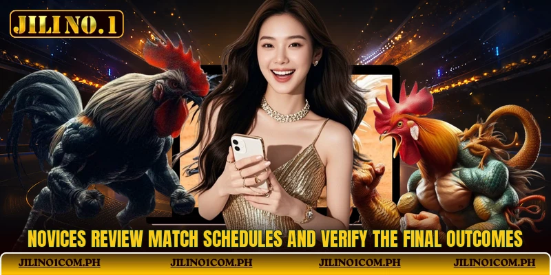 Novices review match schedules and verify the final outcomes
