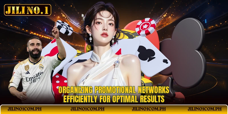 Organizing promotional networks efficiently for optimal results Organizing promotional networks efficiently for optimal results