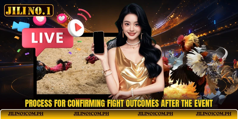 Process for confirming fight outcomes after the event