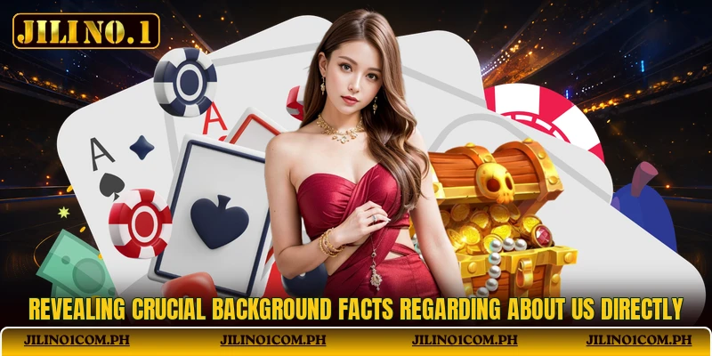 Revealing crucial background facts regarding about us directly