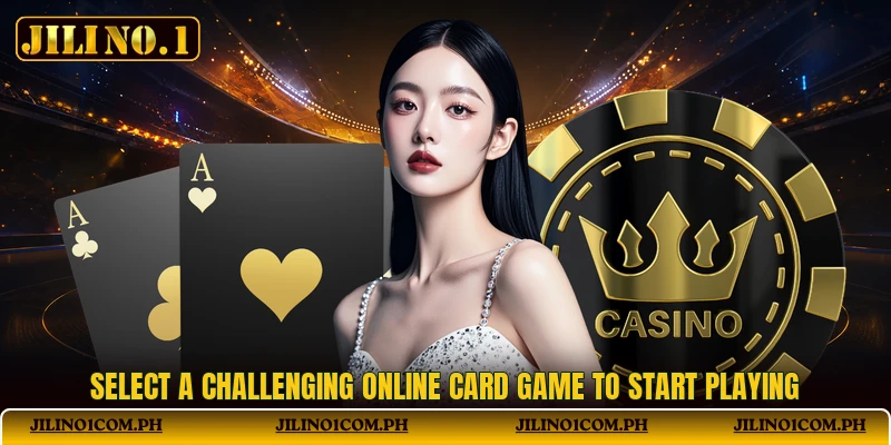 Select a challenging online card game to start playing