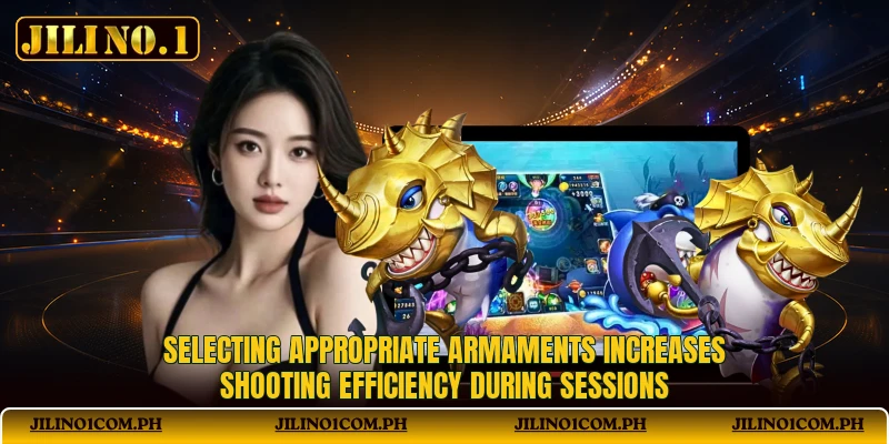 Selecting appropriate armaments increases shooting efficiency during sessions