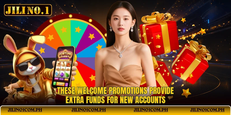These welcome promotions provide extra funds for new accounts These welcome promotions provide extra funds for new accounts